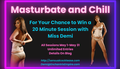 Masturbate and Chill with Miss Demi this May - Sensual Cocktease